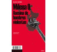 Milena Q. | Elisa Giobbi, Raquel Olcoz