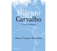 Milenio Carvalho II. En las antípodas (Autores Españoles e Iberoamericanos)