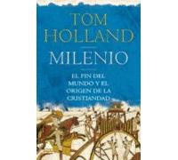 Milenio: El fin del mundo y el origen de la cristiandad (Ático Historia)