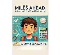 Miles Ahead: A Journey in Math and Engineering