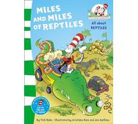 Miles and Miles of Reptiles: An Educational Rhyming Children's Book About Nature and Wildlife (The Cat in the Hat’s Learning Library)