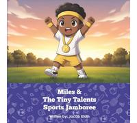 Miles and the Tiny Talents Sports Jamboree
