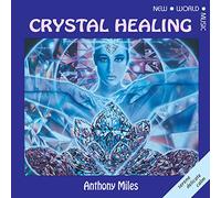 Miles, Anthony - Crystal Healing