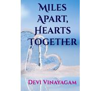 Miles Apart, Hearts Together