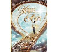 Miles Away: The Notes of my Brother's Journey into Heaven