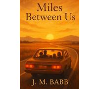 Miles Between Us