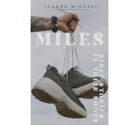 Miles: Bible Stories in Their Shoes
