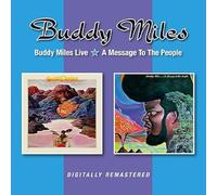 Miles,Buddy - Buddy Miles Live / A Message To The People