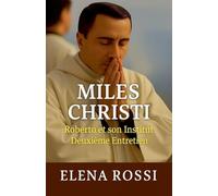 Miles Christi Roberto et son Institut Deuxième Entretien