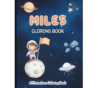 Miles Coloring Book: Affirmations Coloring Book, A Creative Journey of Positive Empowerments