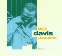 Miles Davis - Acoustic (Sony Jazz Collection)