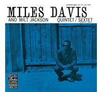 Miles Davis And Milt Jackson Quintet - Miles Davis And Milt Jackson Quintet/Sextet