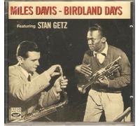 Miles Davis - Birdland Days