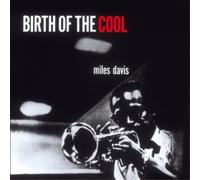 Miles Davis - Birth Of The Cool