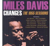 Miles Davis - Changes: The 1955 Sessions