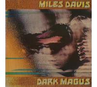 Miles Davis - Dark Magus