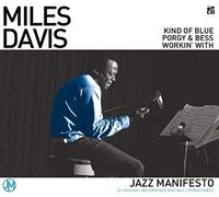 Miles Davis - Jazz Manifesto: Kind Of Blue/Porgy And Bess/Workin' With...