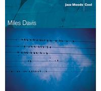 Miles Davis - Jazz Moods: Cool