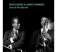 Miles Davis;Jimmy Forrest - Live At The Barrel [Vinilo]