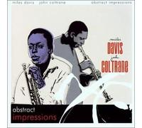 Miles Davis & John Coltrane - Abstract Impressions