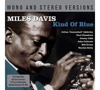 Miles Davis - Kind Of Blue Mono And Stereo Versions 2cd