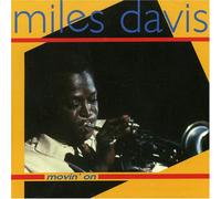 Miles Davis - Movin' on