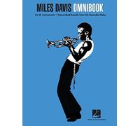 Miles Davis Omnibook: For Bflat Instruments, Transcribed Exactly From His Recorded Solos