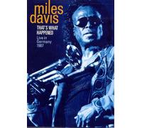 Miles Davis: That's What Happened Live in Germany 1987 [DVD]