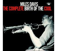 Miles Davis - the complete birth of the cool