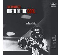 Miles Davis - The Complete Birth Of The Cool - Reissue
