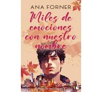 Miles de emociones con nuestro nombre (Miles de emociones, 2) (Erótica)