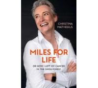 Miles For Life (ebook)