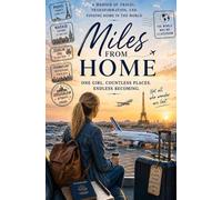 Miles From Home