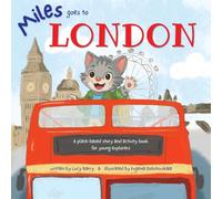 Miles Goes to London (Miles Goes Places)