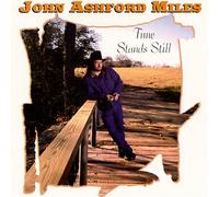 Miles, John Ashford - Time Stands Still