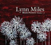 Miles, Lynn - Black Flowers (Volume 1-2)