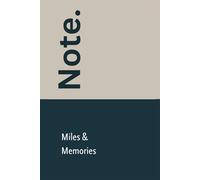 Miles & Memories Notebook