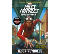 Miles Morales: Spider-Man (A Marvel YA Novel)