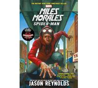 Miles Morales: Spider-Man (A Marvel YA Novel)