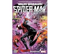 Cody Ziglar – Miles Morales: Spider-Man – Volumen 4: Retribution – Marvel Comics