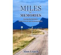 Miles of Memories: Cycling the Sustrans Land’s End to John O’Groats Route