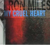 Miles, Ron - My Cruel Heart