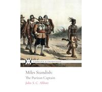 Miles Standish: The Puritan Captain (with 6 original illustrations)