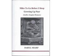 Miles to Go Before I Sleep: Growing Up Puer