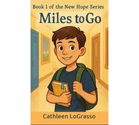 Miles to Go: Book 1 of the New Hope Series