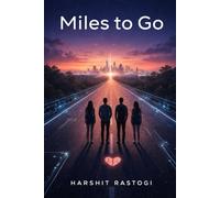 Miles to Go: The Cost of Becoming