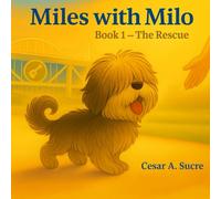 Miles with Milo: The Rescue
