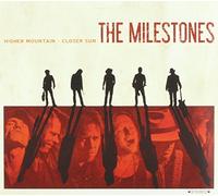 Milestones - Higher Mountain Closer..