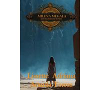 MILEVA MEGALA AND THE PHANTOM LÁCRIMA (Mileva Megala y los dravaportes)