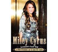 Miley Cyrus La Nouvelle Super Star [Francia] [DVD]